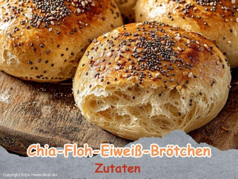 Chia-Floh-Eiweiß-Brötchen